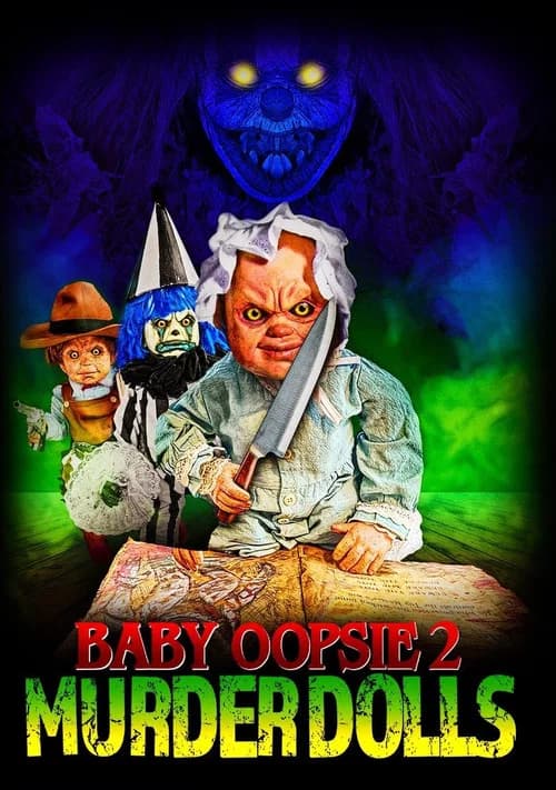 Baby Oopsie 2: Murder Dolls official trailer poster