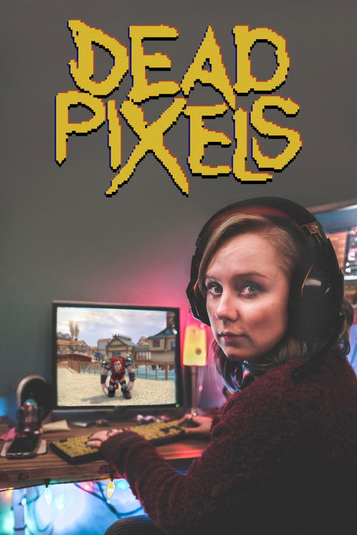 Dead Pixels official trailer poster