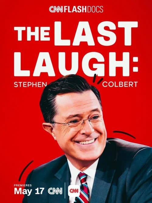 The Last Laugh: Stephen Colbert official trailer poster
