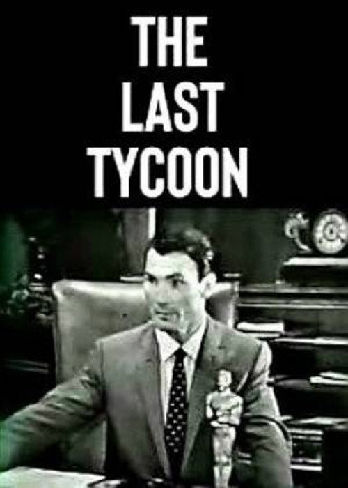 The Last Tycoon official trailer poster