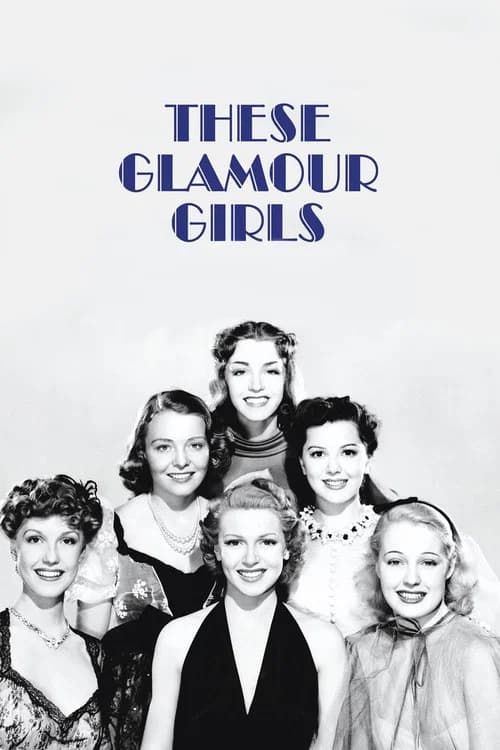 These Glamour Girls official trailer poster