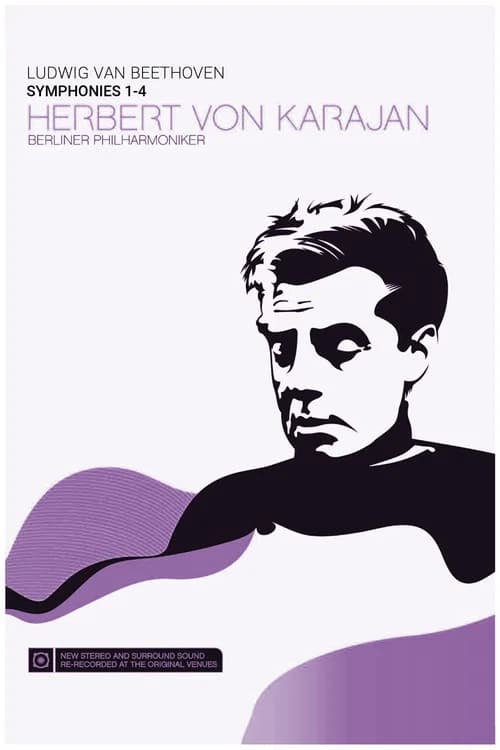 Karajan: Ludwig van Beethoven: Symphonies nos. 1-4 official trailer poster