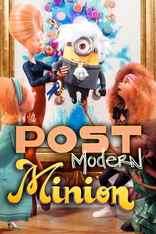 Post Modern Minion official trailer poster