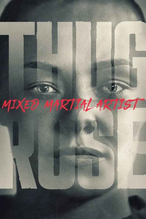 Thug Rose: Mixed Martial Artist official trailer poster