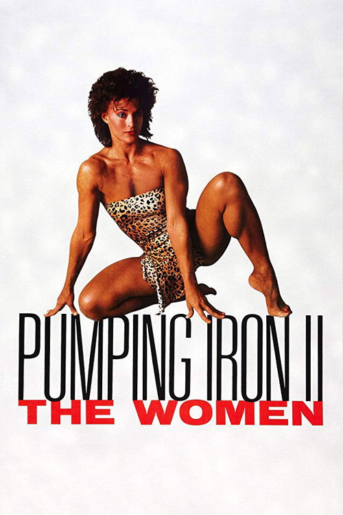 Pumping Iron II: The Women official trailer poster
