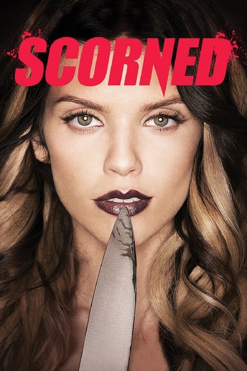 Scorned official trailer poster