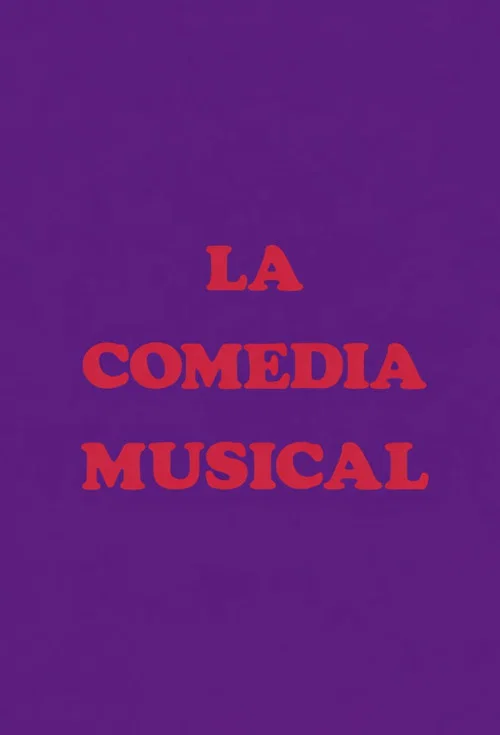 La Comedia Musical Española official trailer poster