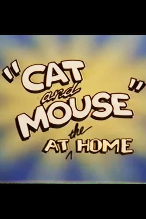 "Cat and Mouse" at the Home official trailer poster