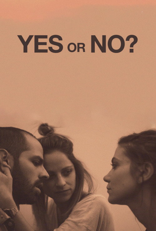 Yes or No? official trailer poster