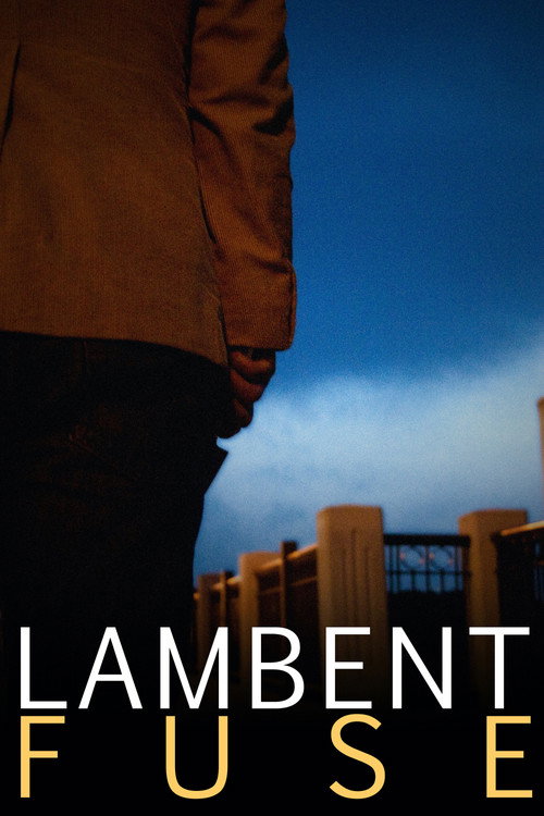 Lambent Fuse official trailer poster