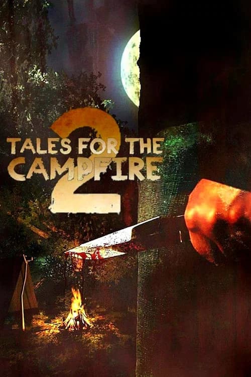 Tales for the Campfire 2 official trailer poster