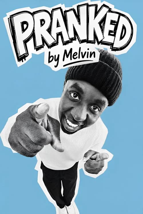 Pranked by Melvin official trailer poster