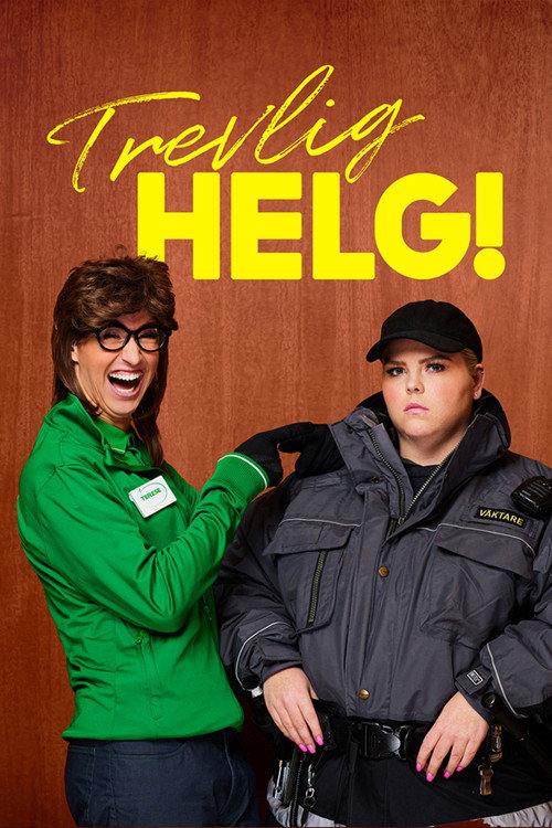 Trevlig helg official trailer poster