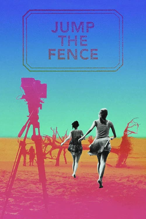 Jump the Fence official trailer poster