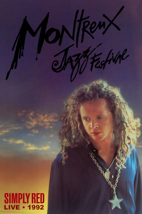 Simply Red Live In Montreux 1992 official trailer poster
