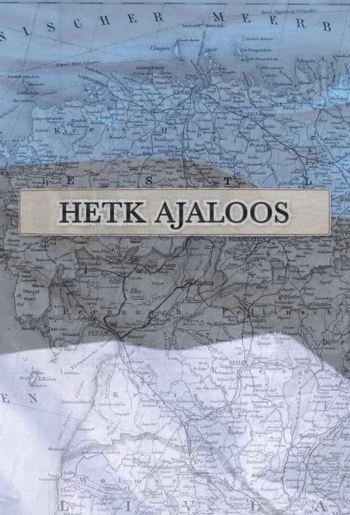 Hetk Ajaloos official trailer poster