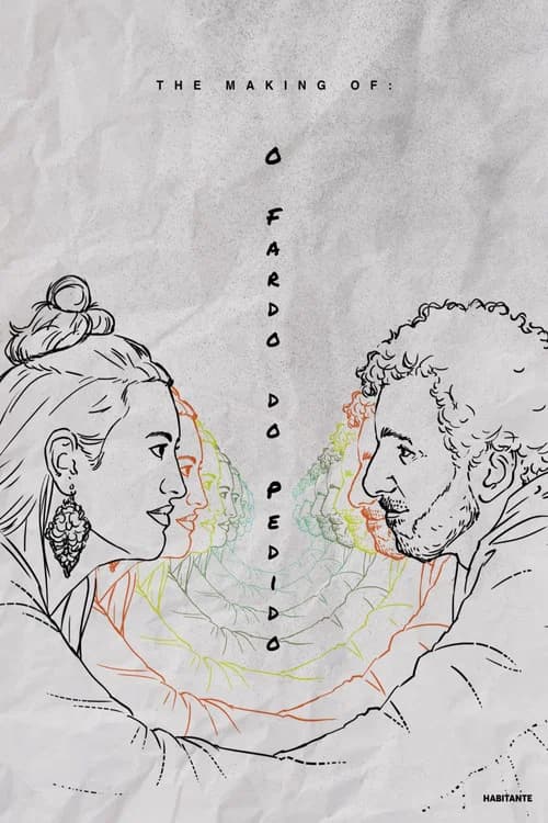 The Making Of: O Fardo do Pedido official trailer poster