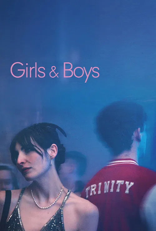 Girls & Boys official trailer poster