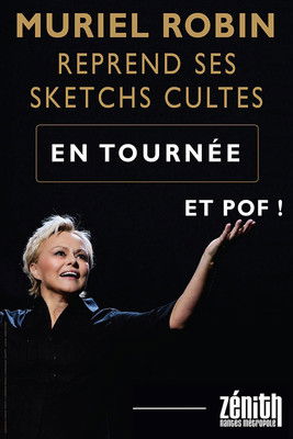 Muriel Robin reprend ses sketchs cultes : Et pof ! official trailer poster