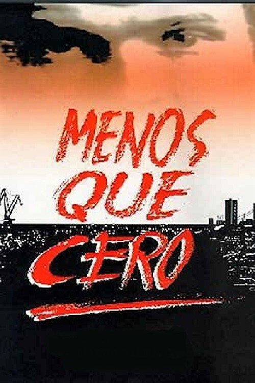 Menos que cero official trailer poster