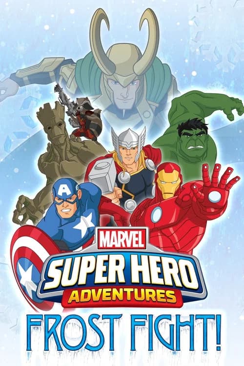 Marvel Super Hero Adventures: Frost Fight! official trailer poster