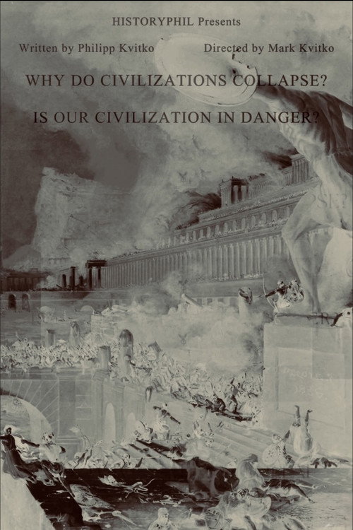 Why Do Civilizations Collapse? official trailer poster