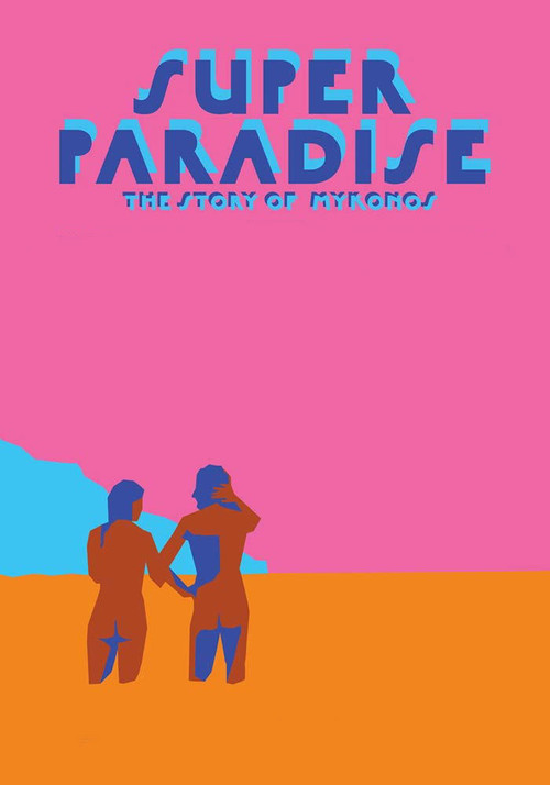 Super Paradise official trailer poster