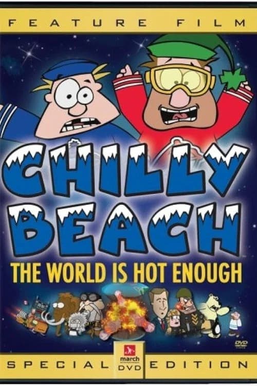 Chilly Beach: The World is Hot Enough official trailer poster