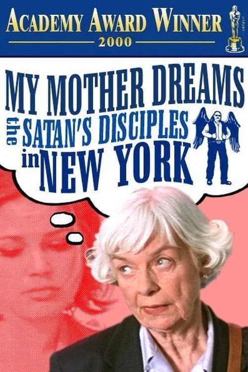 My Mother Dreams the Satan's Disciples in New York official trailer poster