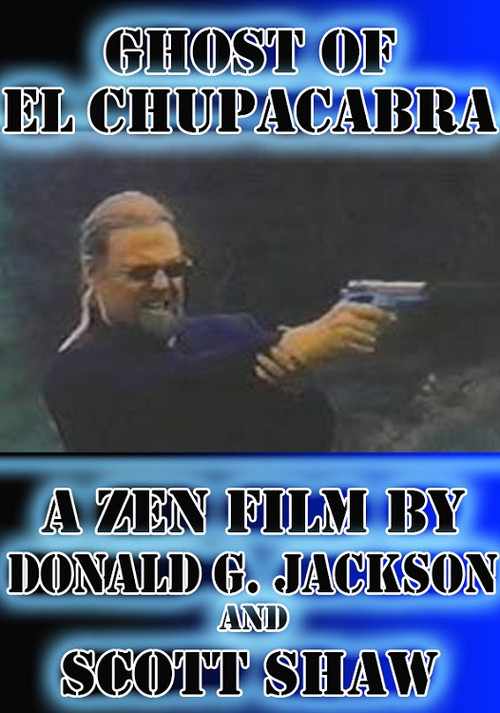 Ghost of El Chupacabra official trailer poster