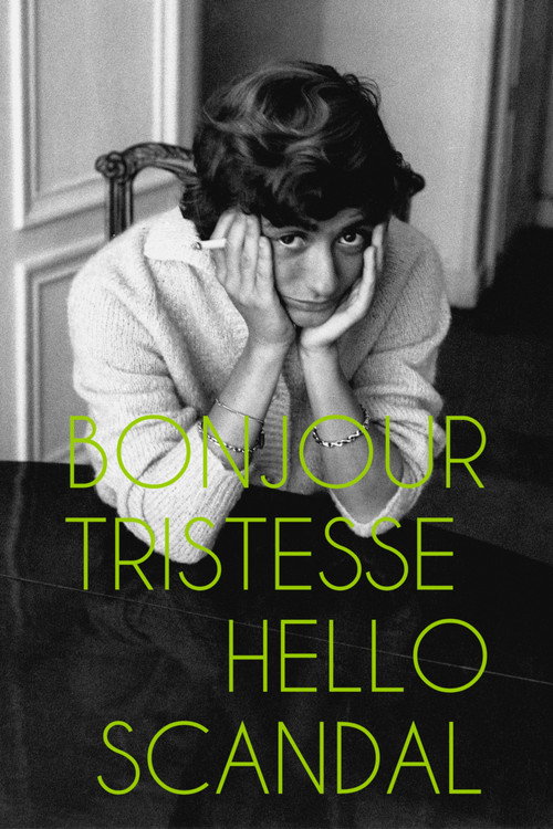 Bonjour Tristesse, Hello Scandal: The Raunchy Book That Shocked France official trailer poster