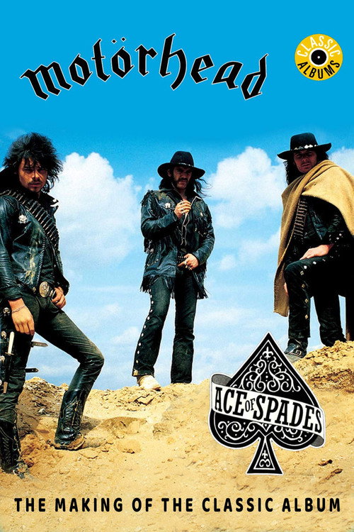 Classic Albums: Motörhead - Ace of Spades official trailer poster