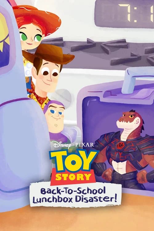 Toy Story Back-To-School Lunchbox Disaster! official trailer poster