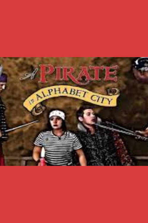 A Pirate in Alphabet City official trailer poster