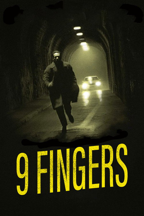 9 Fingers official trailer poster
