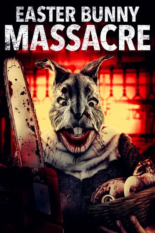 Easter Bunny Massacre official trailer poster
