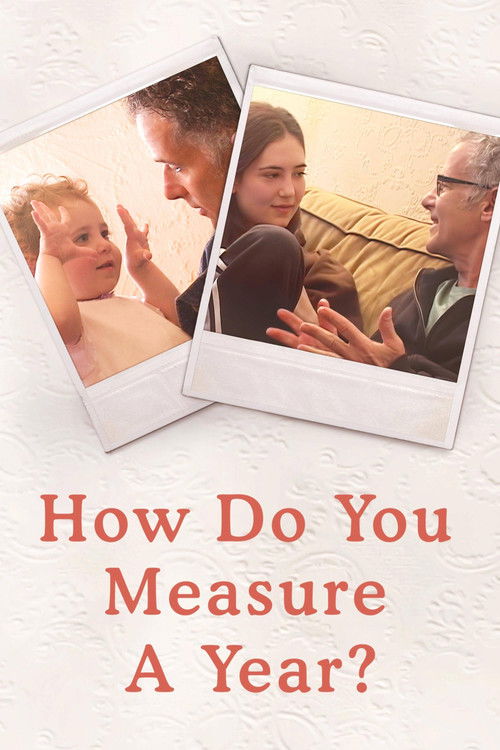 How Do You Measure a Year? official trailer poster
