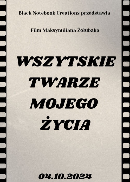 Wszystkie twarze mojego życia official trailer poster