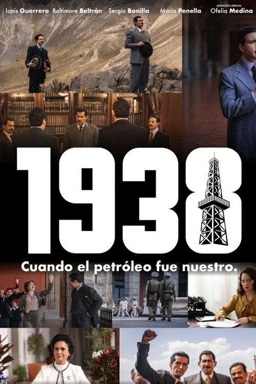 1938: When Mexico Recovered Its Oil official trailer poster