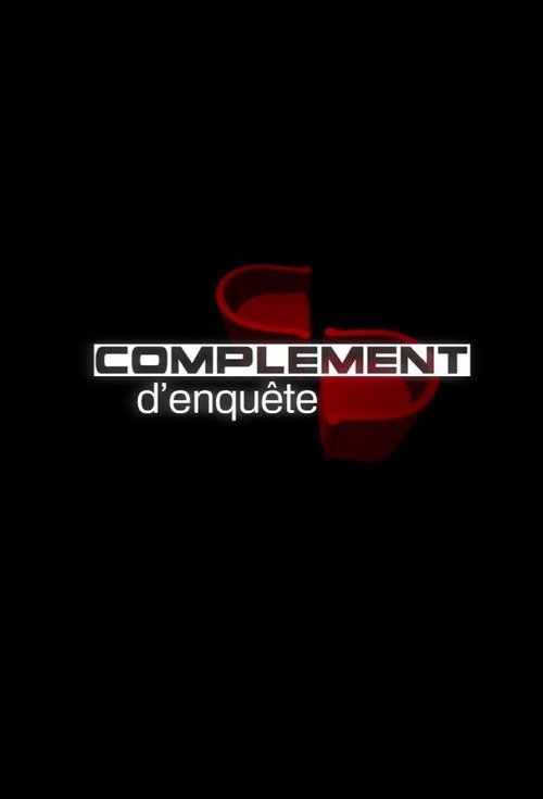 Complément d'enquête official trailer poster