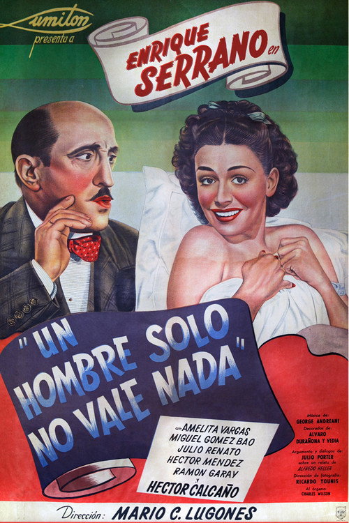 Un hombre solo no vale nada official trailer poster