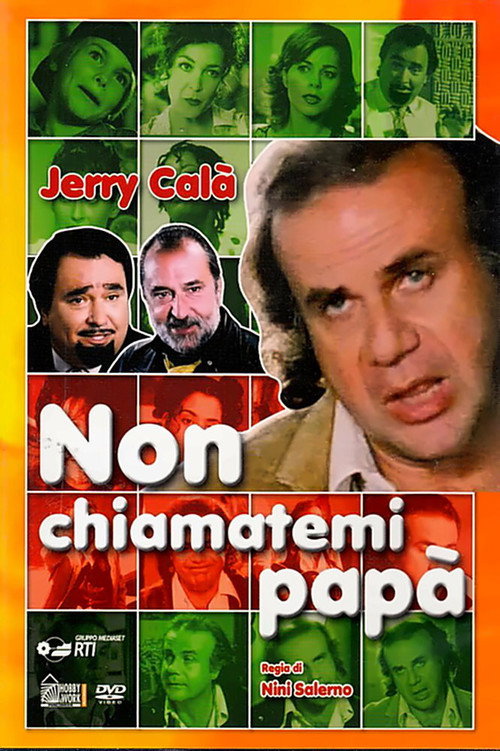 Non chiamatemi papà official trailer poster