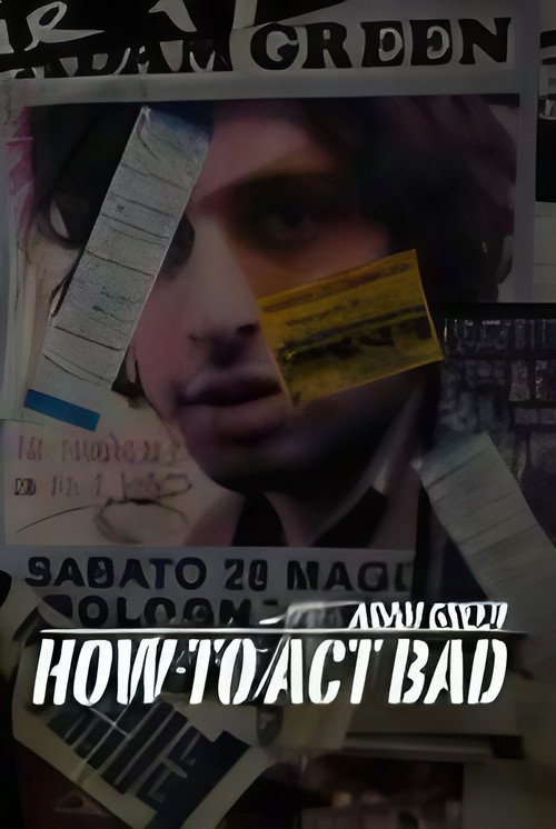 How to Act Bad official trailer poster