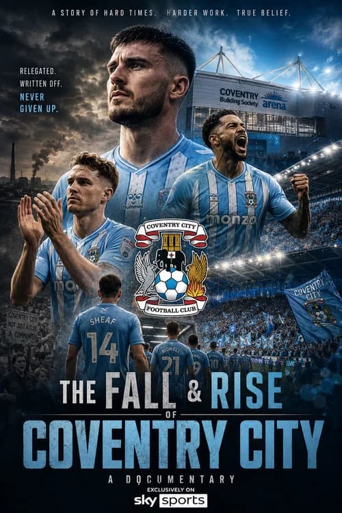The Fall And Rise Of Coventry City official trailer poster