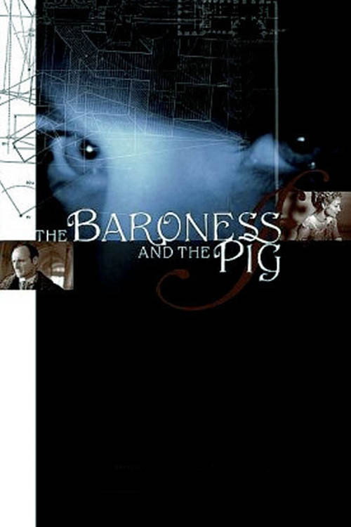 The Baroness and the Pig official trailer poster