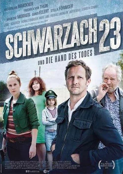 Schwarzach 23 - Und die Hand des Todes official trailer poster
