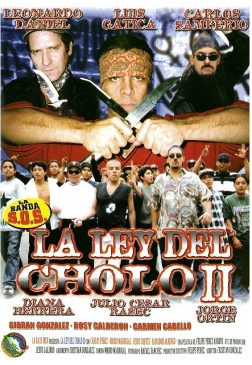 La ley del cholo II official trailer poster