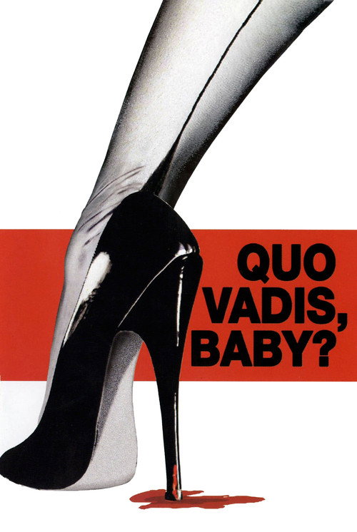 Quo Vadis, Baby? official trailer poster