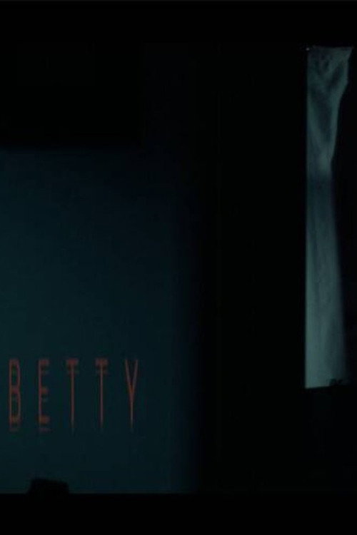 Betty official trailer poster