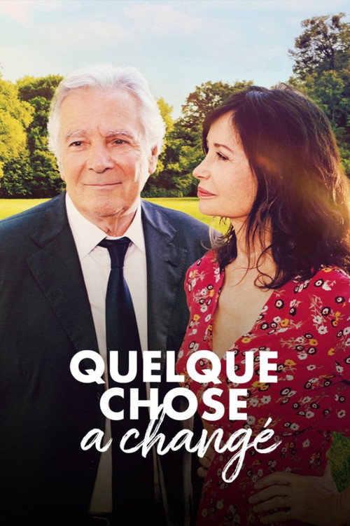 Quelque chose a changé official trailer poster